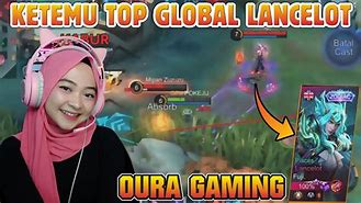 Oura Gaming Ketemu Top Global Lunox Bagus Mana 2024 Youtube